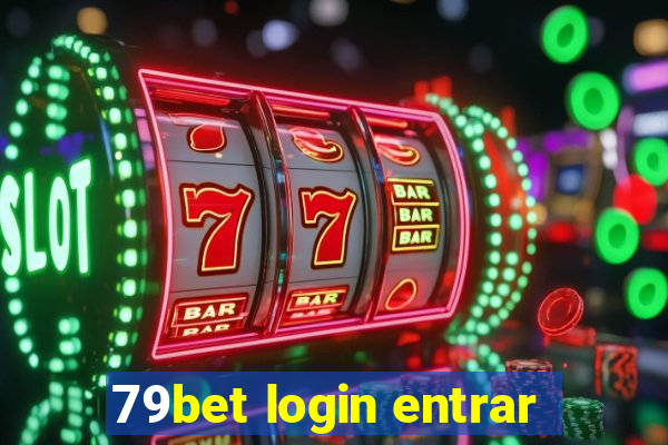 79bet login entrar